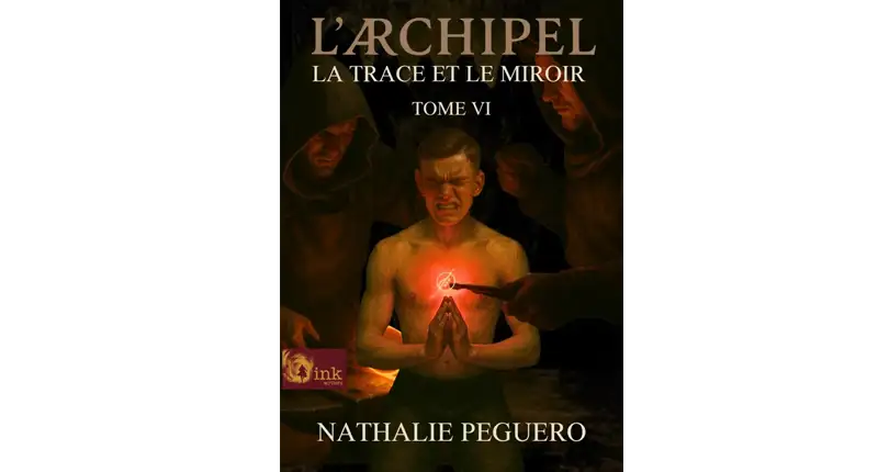 Archipel — La trace et le miroir, Tome VI