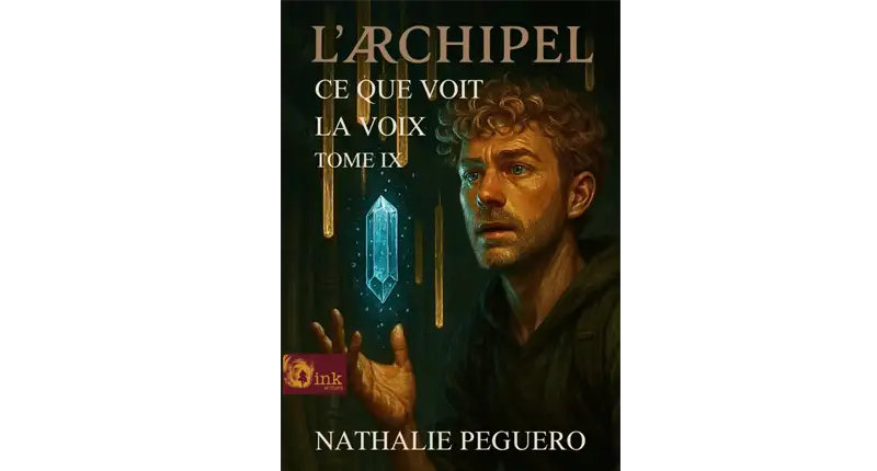 Archipel — Ce que voit la voix, Tome IX